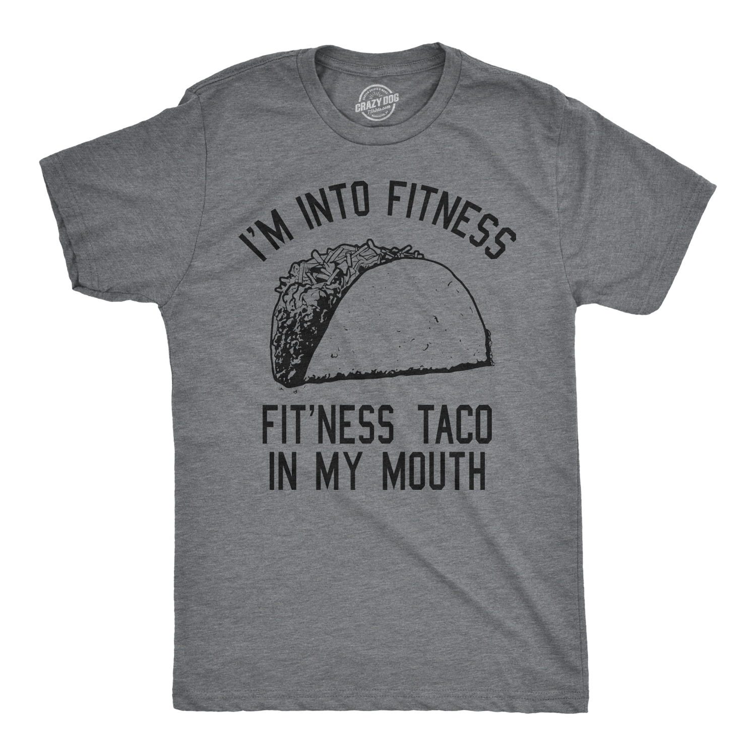 Setupmarks Fitness Taco In My Mouth Men's T Shirt