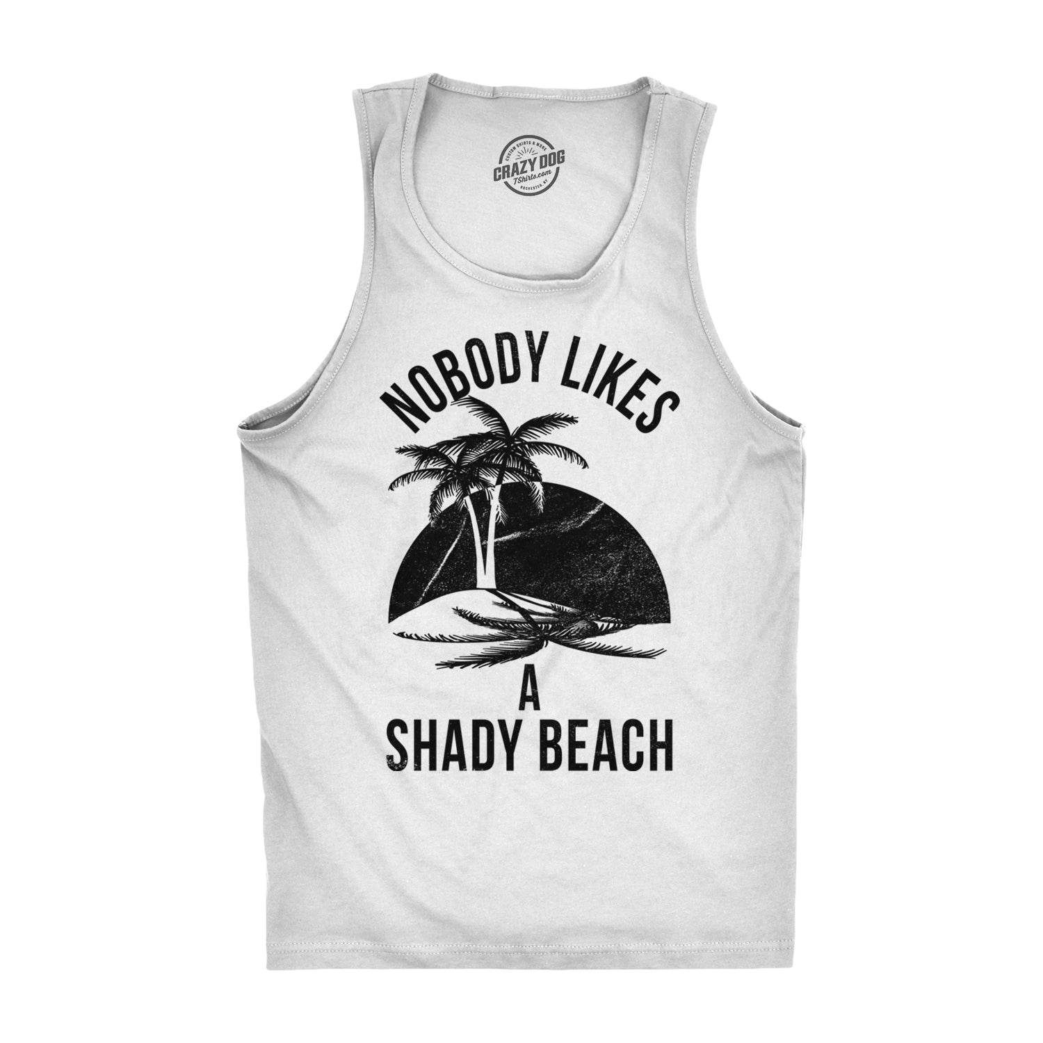 Setupmarks Nobody Likes A Shady Beach Men's Tank Top
